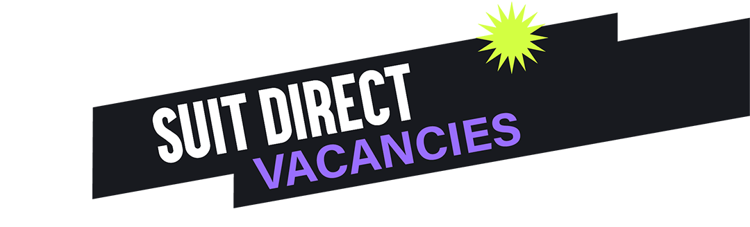 Suit Direct Vacancies